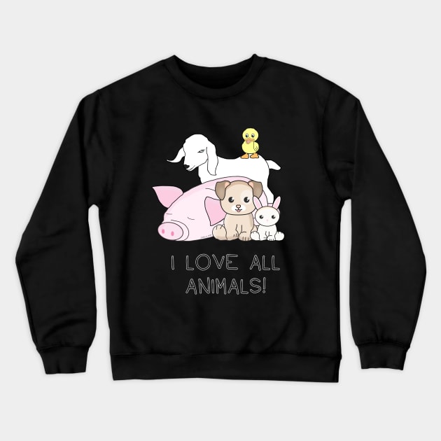 I love ALL animals Crewneck Sweatshirt by Danielle